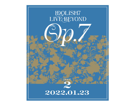 アイドリッシュセブン IDOLiSH7 LIVE BEYOND “Op.7” Blu-ray & DVD