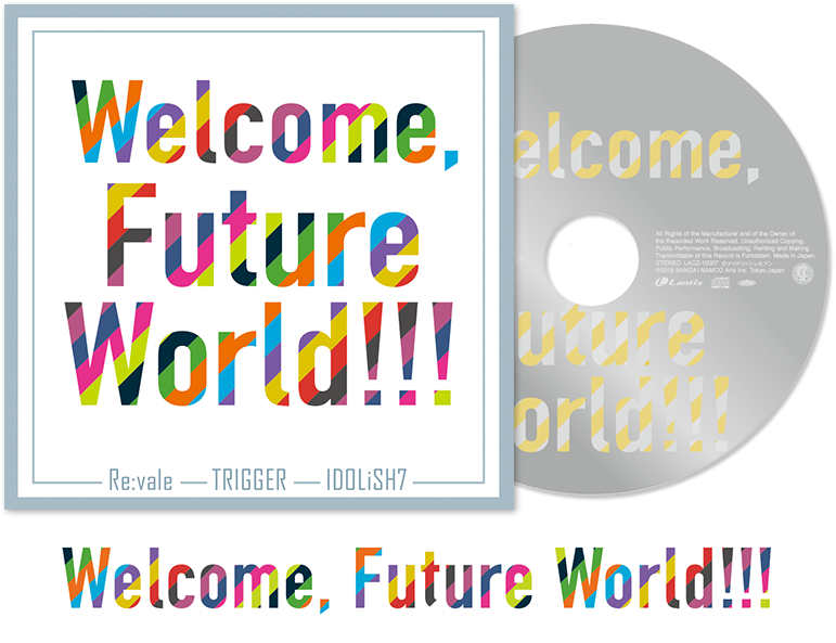 コンプリート Welcome Future World