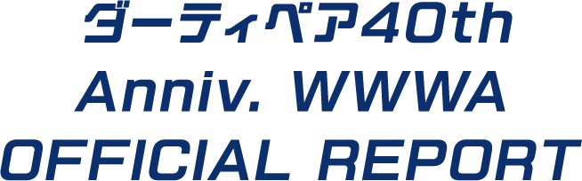 ダーティペア40th Anniv. WWWA OFFICIAL REPORT