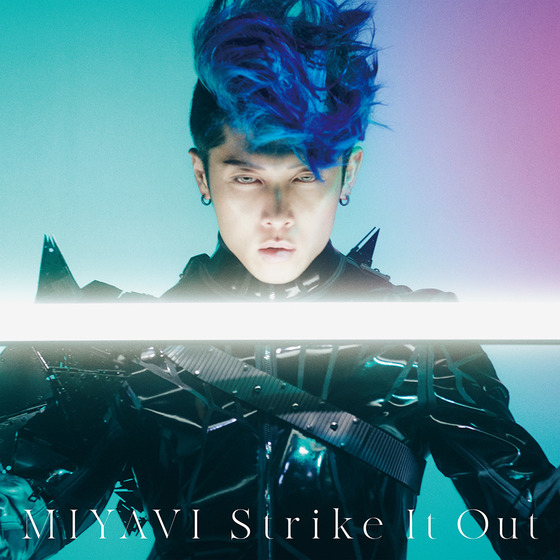 MIYAVI/アニメ『トライブナイン』オープニングテーマ「Strike It Out