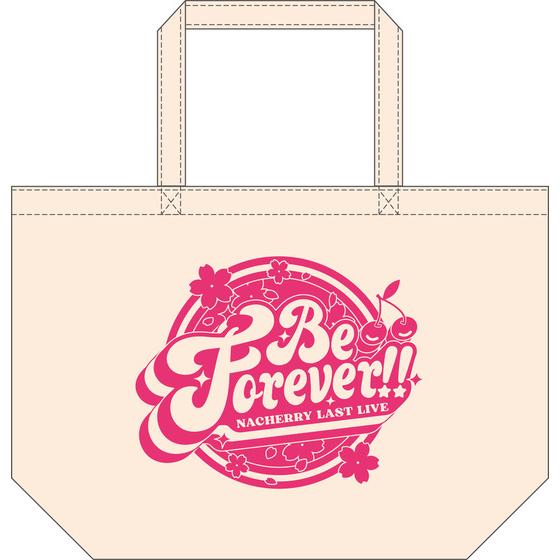 NACHERRY LAST LIVE 「Be Forever!!」 トートバッグ 【2026年3月上旬頃にお届け予定】