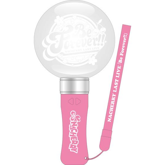 NACHERRY LAST LIVE 「Be Forever!!」 ペンライト 【2026年3月上旬頃にお届け予定】