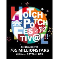 THE IDOLM@STER 765 MILLIONSTARS HOTCHPOTCH FESTIV@L!! LIVE Blu-ray GOTTANI-BOX 初回限定版/本編465分+特典1