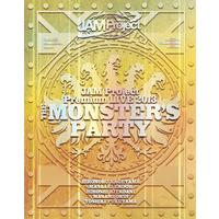 JAM Project Premium LIVE 2013 THE MONSTER’S PARTY 364分