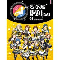 THE IDOLM@STER MILLION LIVE! 3rdLIVE TOUR BELIEVE MY DRE@M!! LIVE Blu-ray 05@FUKUOKA 本編193分+特典36分