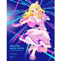 アイカツ!ミュージックフェスタ in アイカツ武道館! Day2 LIVE Blu-ray 385分