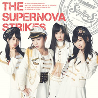 THE SUPERNOVA STRIKES 通常盤