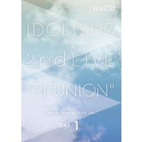 アイドリッシュセブン 2nd LIVE「REUNION」DVD　DAY 1