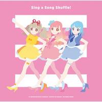 TV&WEBアニメ/データカードダス『アイカツオンパレード！』挿入歌アルバム「Sing a Song Shuffle！」