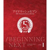 アイドリッシュセブン 5th Anniversary Event “/BEGINNING NEXT”  Blu-ray DAY 1