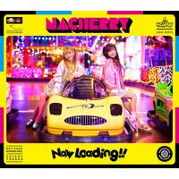 NACHERRY 2ndミニアルバム「Now Loading!!」 【NACHERRY盤（初回限定盤）】