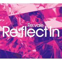Re:vale 2nd Album “Re:flect In” 初回限定盤A