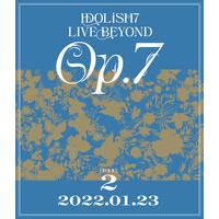 アイドリッシュセブン IDOLiSH7 LIVE BEYOND "Op.7"【Blu-ray DAY 2】