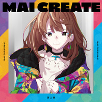 渕上 舞「MAI CREATE」発売記念グッズ 直筆サイン入りイメージアート