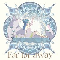 TVアニメ『幻日のヨハネ -SUNSHINE in the MIRROR-』第1話挿入歌／第3話挿入歌 「Far far away / Be as one!!!」＜Far far away盤(A盤)＞