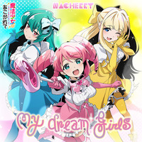 NACHERRY 2nd Single「My dream girls」【魔法少女にあこがれて盤】