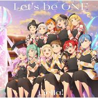 TVアニメ『ラブライブ！スーパースター!!』3期OP主題歌「Let's be ONE」/ Liella!