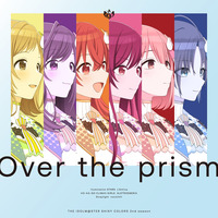 アニメ『アイドルマスター シャイニーカラーズ 2nd season』主題歌アルバム Over the prism 通常盤