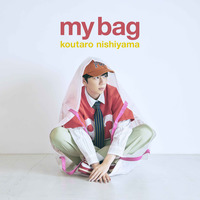 西山宏太朗 3rdミニアルバム「my bag」【通常盤】