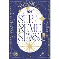 THE IDOLM@STER SideM 10th ANNIVERSARY P@SSION 17 SUPREME STARS !!! 通常盤/アイドルマスター Sid