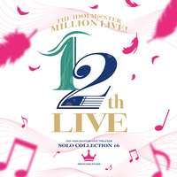 THE IDOLM@STER LIVE THE@TER SOLO COLLECTION 16 PRINCESS STARS 【2025年11月下旬発送予定】