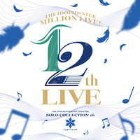 THE IDOLM@STER LIVE THE@TER SOLO COLLECTION 16 FAIRY STARS 【2025年11月下旬発送予定】